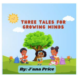 Three Tales For Growing Minds