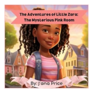 The Adventure’s Of Little Zara: The Mysterious Pink Room